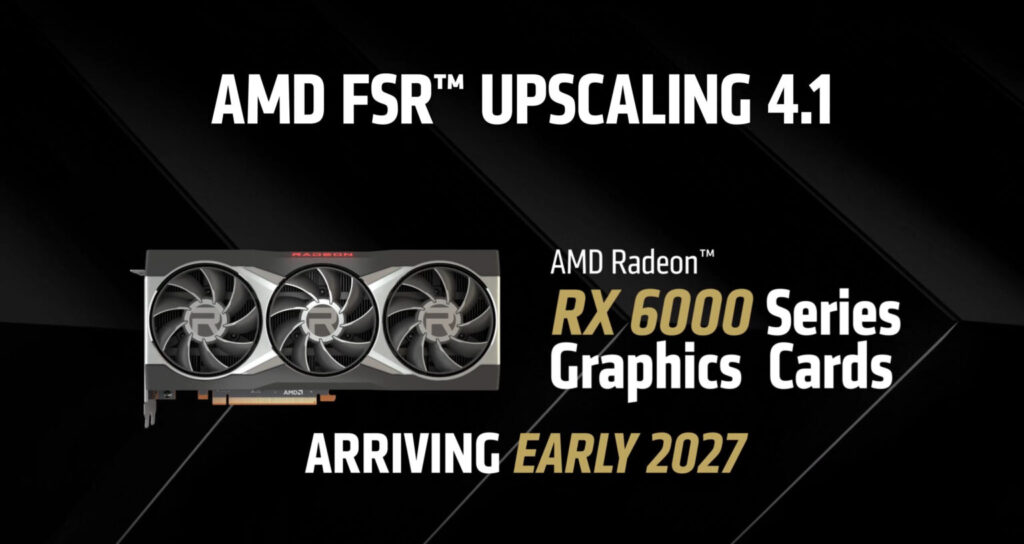 Gráfica de AMD con tres ventiladores, texto resaltando "FSR 4.1" y "RX 6000 Series", fondo negro con líneas diagonales.