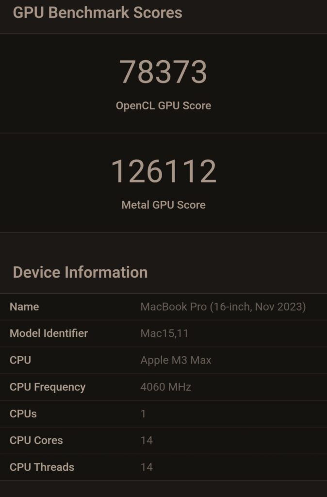 Puntuaciones de benchmark: 78373 (OpenCL) y 126112 (Metal). Información del dispositivo: MacBook Pro 16", CPU Apple M3 Max, 14 núcleos.